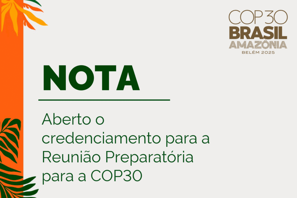 Credenciamento imprensa e sociedade civil COP30