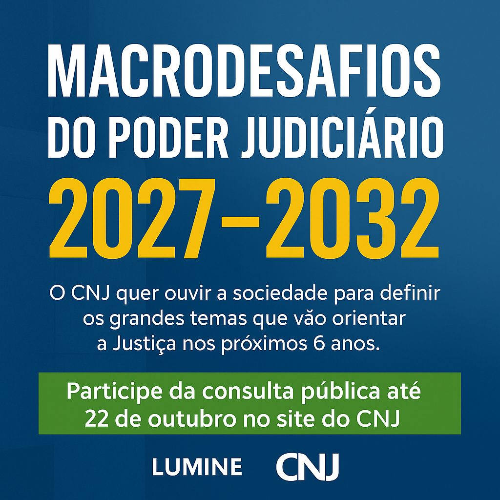 Consulta publica CNJ Macrodesafios do poder judiaciario